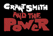grant smith & the power